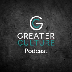 Podcast thumbnail for Greater Culture Podcast