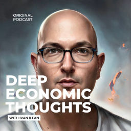 Podcast thumbnail for Deep Economic Thoughts