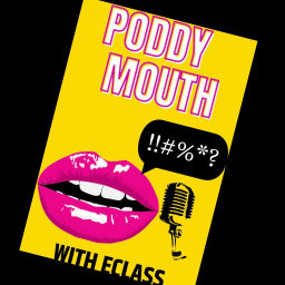 Podcast thumbnail for Poddy Mouth