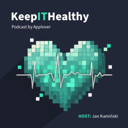 Podcast thumbnail for Keep IT Healthy | Podcast by Applover