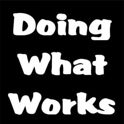 Podcast thumbnail for Doing What Works