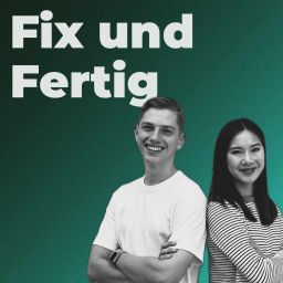 Podcast thumbnail for Fix und Fertig