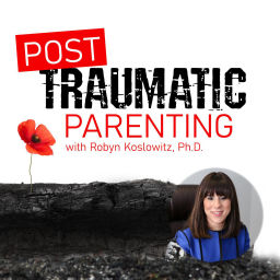 Podcast thumbnail for Post Traumatic Parenting