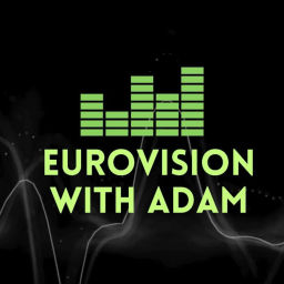 Podcast thumbnail for Eurovision With Adam