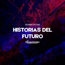 Podcast thumbnail for Historias del Futuro