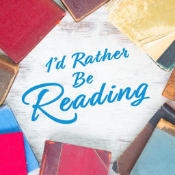 Podcast thumbnail for I'd Rather Be Reading
