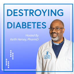 Podcast thumbnail for Destroying Diabetes