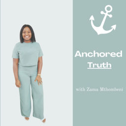 Podcast thumbnail for Anchored Truth