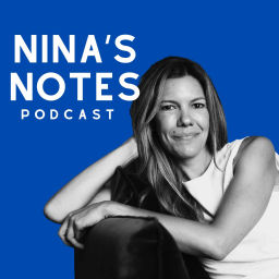 Podcast thumbnail for Nina’s Notes Podcast