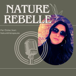 Podcast thumbnail for Nature Rebelle