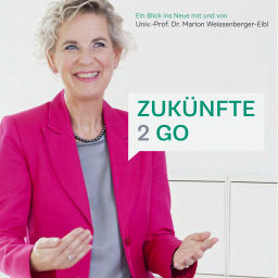 Podcast thumbnail for Zukünfte2Go - Ein Blick ins Neue mit und von Univ.-Prof. Dr. Marion Weissenberger-Eibl