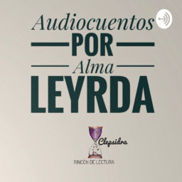 Podcast thumbnail for Audiocuentos by Alma Leyrda