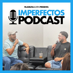 Podcast thumbnail for Imperfectos Podcast