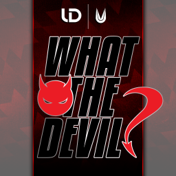 Podcast thumbnail for What The Devil? Podcast