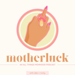 Podcast thumbnail for Motherluck Podcast
