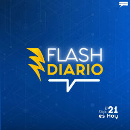 Podcast thumbnail for FLASH DIARIO de El Siglo 21 es Hoy