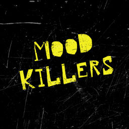 Podcast thumbnail for Mood Killers