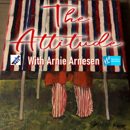 Podcast thumbnail for Attitude with Arnie Arnesen