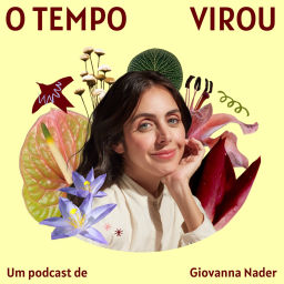 Podcast thumbnail for O Tempo Virou