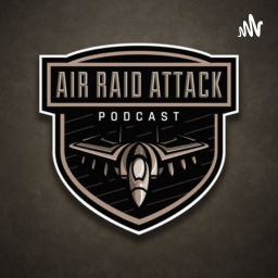 Podcast thumbnail for Air Raid Attack Podcast