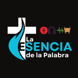 Podcast thumbnail for La Esencia de la Palabra