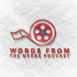 Podcast thumbnail for Words from the Nerds Podcast
