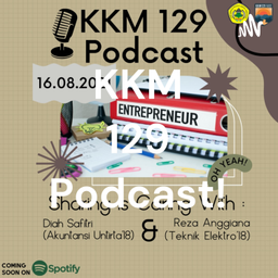 Podcast thumbnail for KKM 129 Podcast!