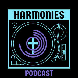 Podcast thumbnail for Harmonies
