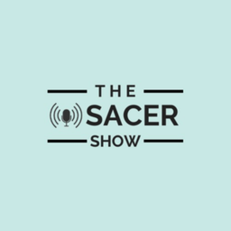 Podcast thumbnail for The Sacer Show