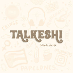 Podcast thumbnail for TALKESHI