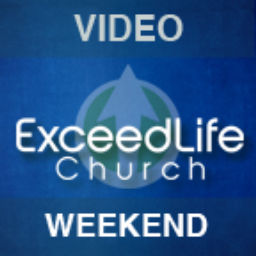 Podcast thumbnail for Exceed Life Church Video Podcast