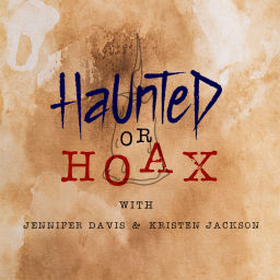 Podcast thumbnail for Haunted or Hoax