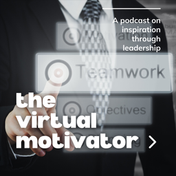 Podcast thumbnail for The Virtual Motivator