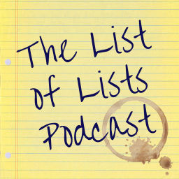 Podcast thumbnail for The List of Lists