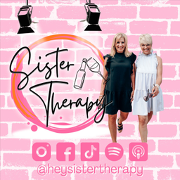 Podcast thumbnail for Sister Therapy