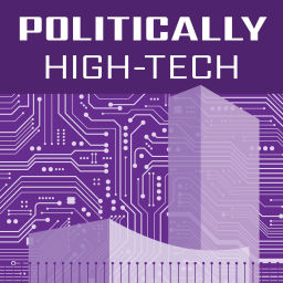 Podcast thumbnail for Politically High-Tech