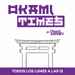 Podcast thumbnail for Okami Times