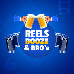 Podcast thumbnail for Reels, Booze & Bro's