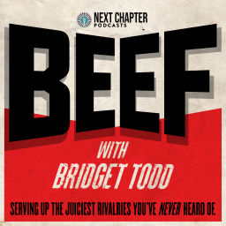 Podcast thumbnail for BEEF with Bridget Todd