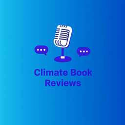 Podcast thumbnail for Climate Book Reviews