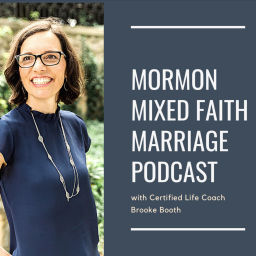 Podcast thumbnail for Mormon Mixed Faith Marriage Podcast