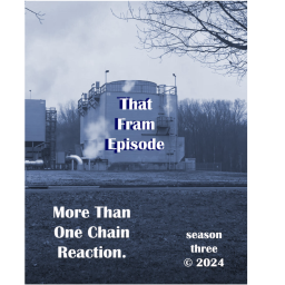 Podcast thumbnail for That Fram Episode