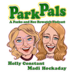 Podcast thumbnail for Park Pals: A Parks and Recreation Podcast