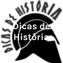 Podcast thumbnail for Dicas de História