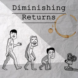 Podcast thumbnail for Diminishing Returns