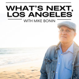 Podcast thumbnail for What's Next, Los Angeles? with Mike Bonin