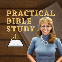 Podcast thumbnail for Practical Bible Study