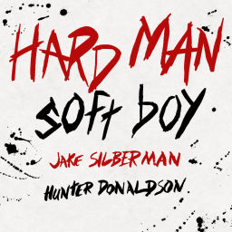 Podcast thumbnail for HARD MAN soft boy