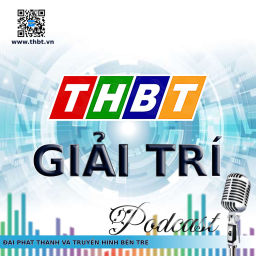 Podcast thumbnail for THBT-GIẢI TRÍ TỔNG HỢP