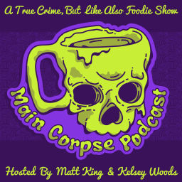 Podcast thumbnail for Main Corpse